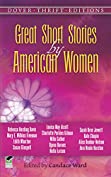 Great Short Stories by American Women (Dover Thrift Editions)