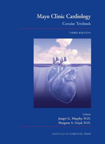 Mayo Clinic Cardiology: Concise Textbook