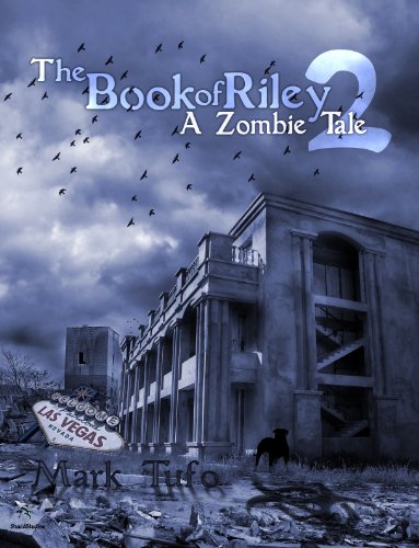 The Book Of Riley A Zombie Tale 2