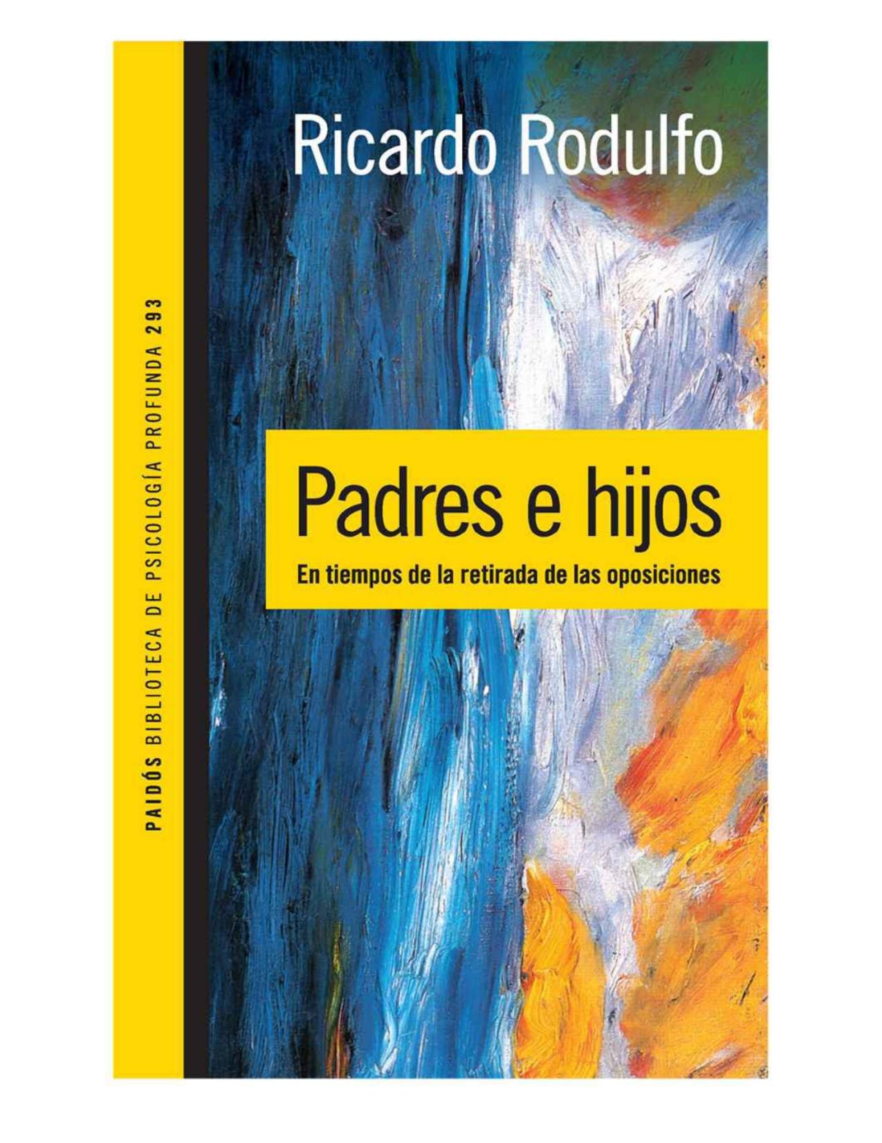 Padres e hijos: En tiempos de la retirada de las oposiciones. (Spanish Edition)