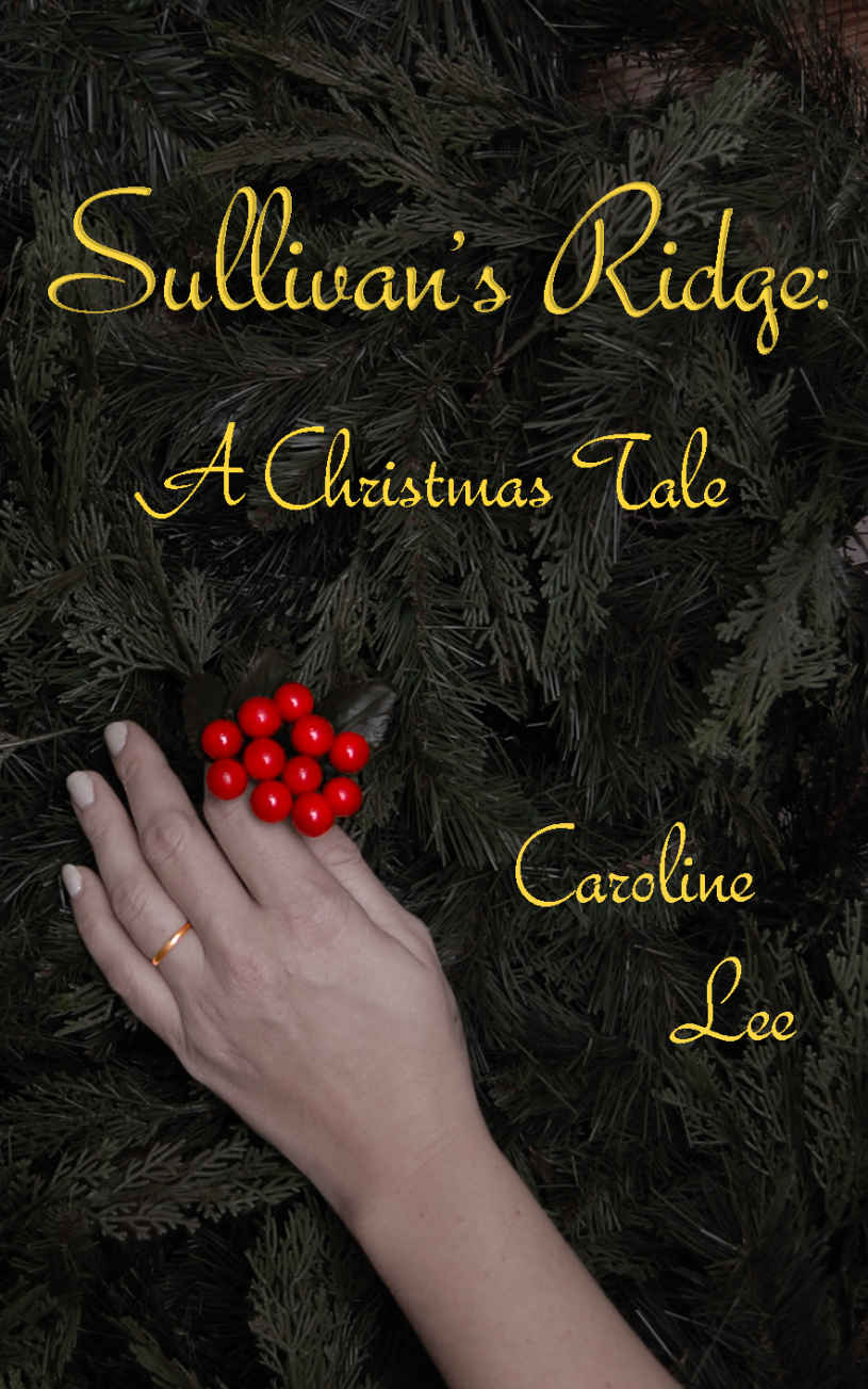 Sullivan's Ridge: A Christmas Tale
