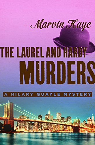 The Laurel and Hardy Murders (The Hilary Quayle Mysteries Book 4)