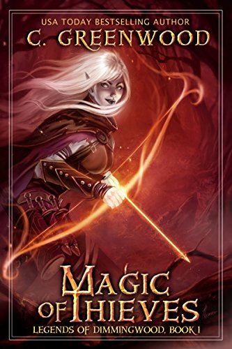 Magic of Thieves (Legends of Dimmingwood Book 1)