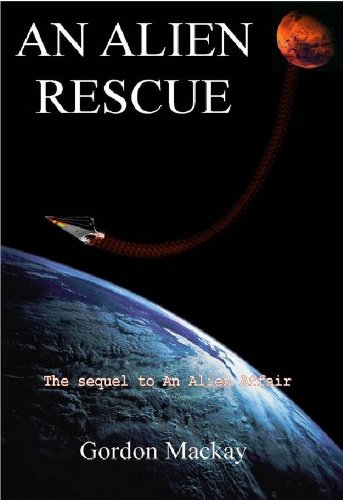 An Alien Rescue (An Alien Trilogy Book 2)