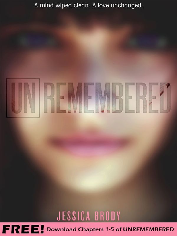 Unremembered: Chapters 1-5 (The Unremembered Trilogy)