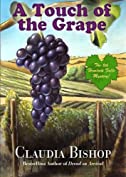 A Touch of the Grape: A Hemlock Falls Mystery (Hemlock Falls Mystery series Book 6)