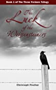 The Luck of the Weissensteiners (The Three Nations Trilogy Book 1)