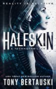 Halfskin: A Technothriller