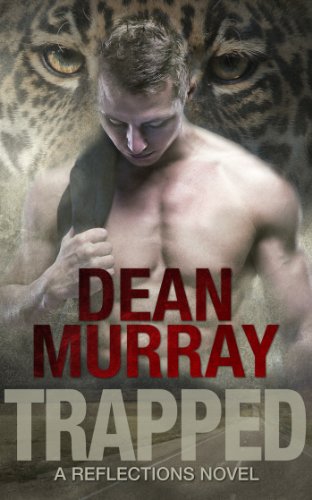 Trapped (Reflections Volume 6)