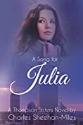 A Song for Julia (Thompson Sisters Book 1)