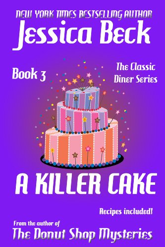 A Killer Cake (The Classic Diner Mystery Series Book 3)
