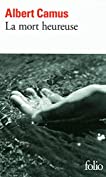 La Mort heureuse (French Edition)