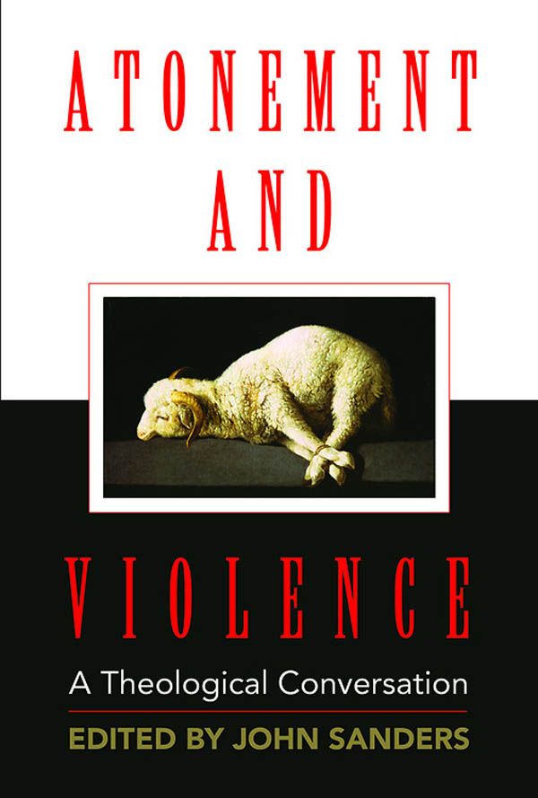 Atonement and Violence: A Theological Conversation