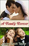 A Family Forever (Contemporary Romance Novella)