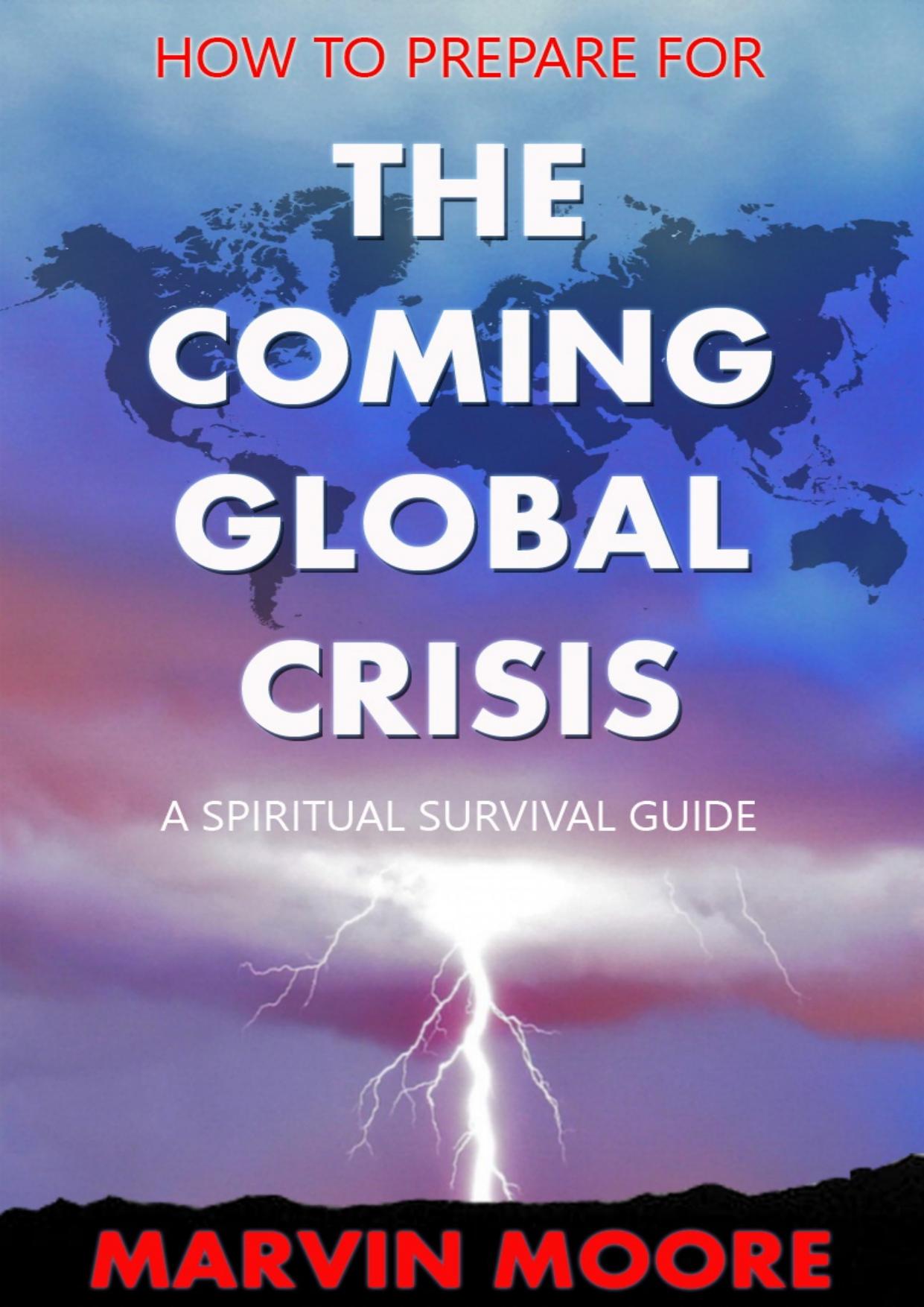 The Coming Global Crisis