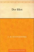 Der Idiot (German Edition)