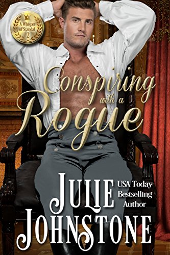 Conspiring with a Rogue (A Whisper Of Scandal Novel Book 2)