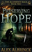 Preserving Hope (The Aliomenti Saga - Book 2)