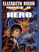 Once a Hero (The Serrano Legacy Book 4)