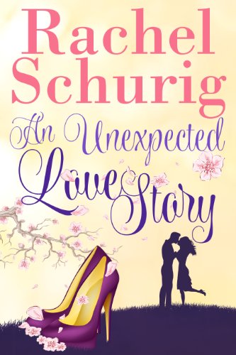 An Unexpected Love Story (Love Story Book Two)