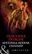 Sentinels: Kodiak Chained (Mills &amp; Boon Nocturne) (Sentinels, Book 5)