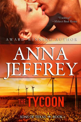 The Tycoon (Sons of Texas Book 1)