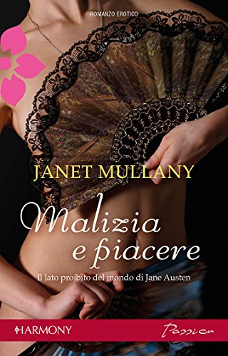 Malizia e piacere: Harmony Passion (Italian Edition)