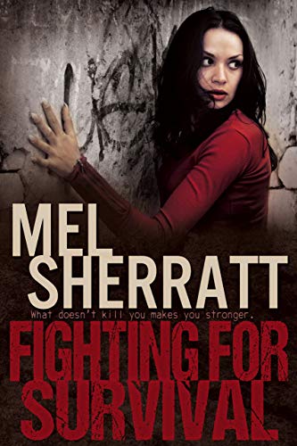 Fighting for Survival: Revenge, secrets and lies in a standalone drama (The Estate Series Book 3)