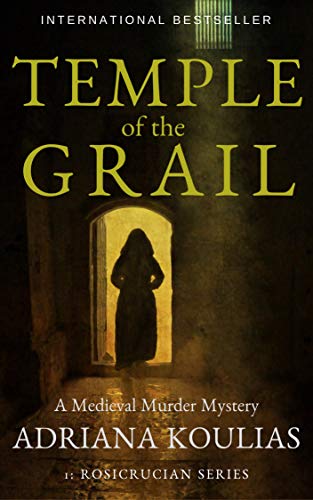 TEMPLE OF THE GRAIL (Rosicrucian Quartet Book 1)