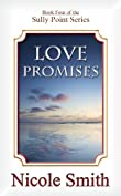 Love Promises (Sully Point Book 4)