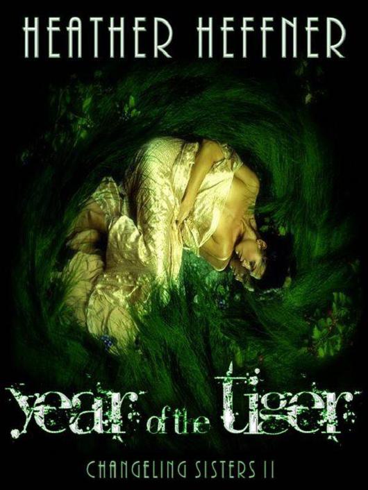 Year of the Tiger (Changeling Sisters Book 2)