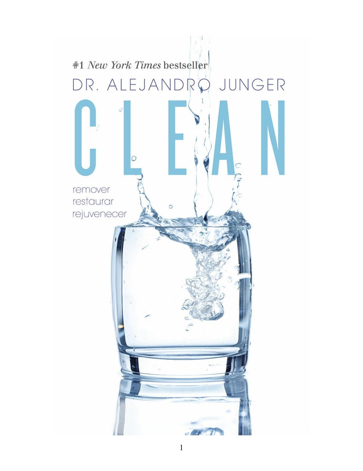 Clean (Colección Vital): El programa revolucionario que devolverá a tu cuerpo su capacidad autocurativa (Spanish Edition)