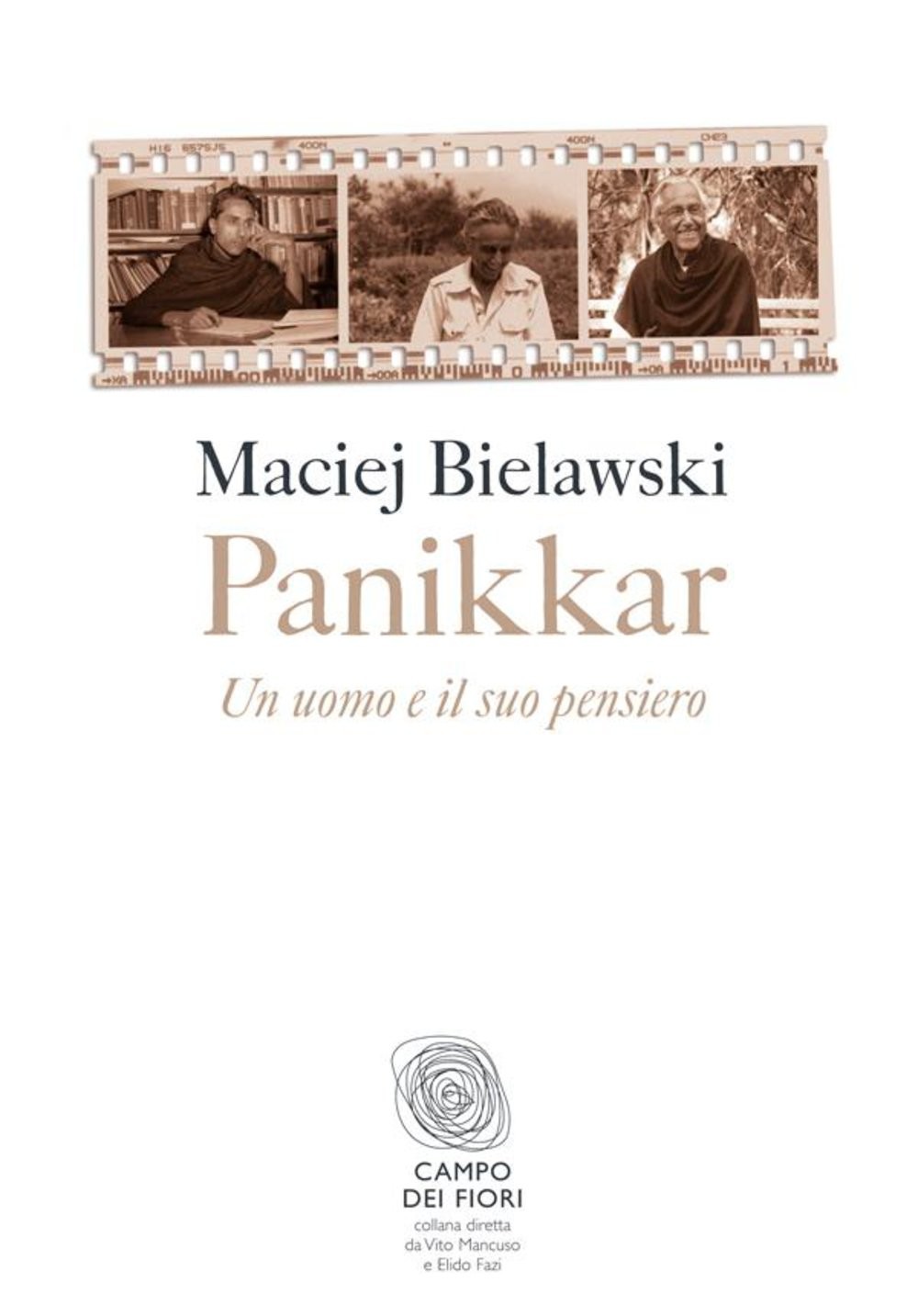Panikkar: Un uomo e il suo pensiero