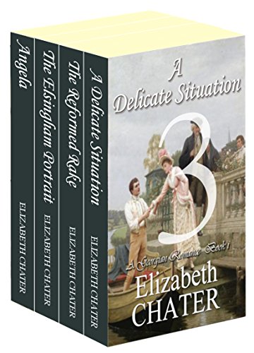 The Elizabeth Chater Regency Romance Collection #3