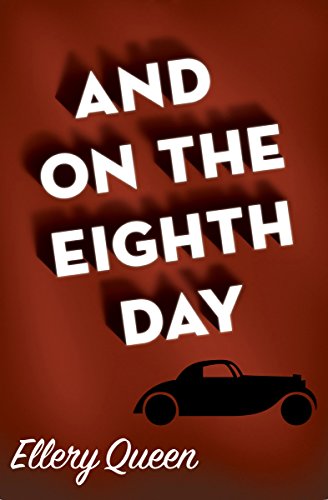 And on the Eighth Day (An Ellery Queen Mystery Ser.))