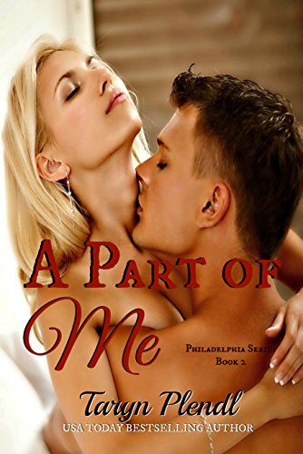 A Part of Me (Philadelphia Series Book 2)