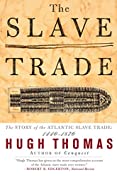 The Slave Trade: The Story of the Atlantic Slave Trade: 1440-1870