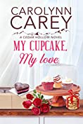 My Cupcake, My Love: A Cedar Hollow Novel (The Cedar Hollow series Book 1)