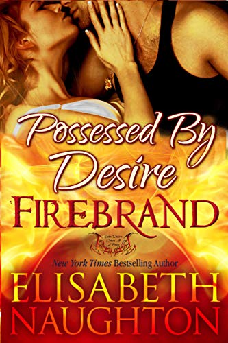 Possessed by Desire (Firebrand Series Book 3)