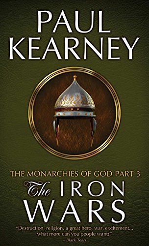 The Iron Wars (The Monarchies of God Book 3)