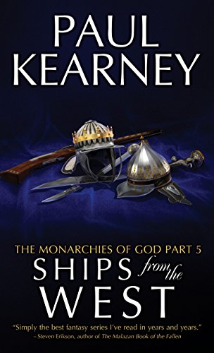 Ships From The West (The Monarchies of God Book 5)