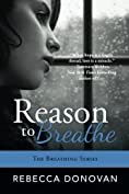 Reason To Breathe (The Breathing Series, Book 1)