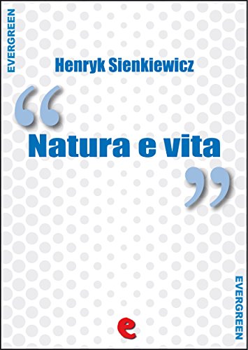 Natura e vita (Evergreen) (Italian Edition)