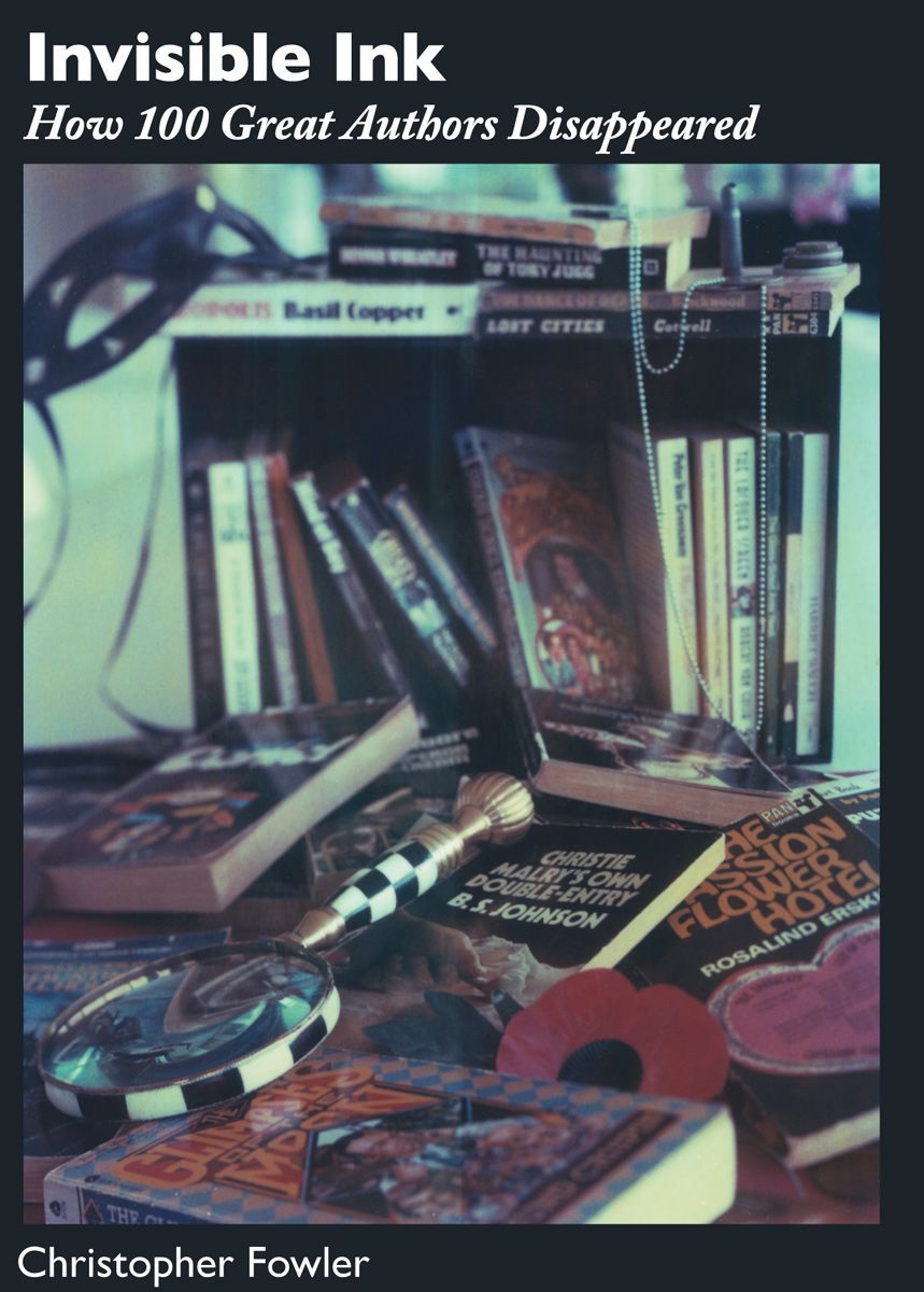 Invisible Ink: How 100 Great Authors Disappeared