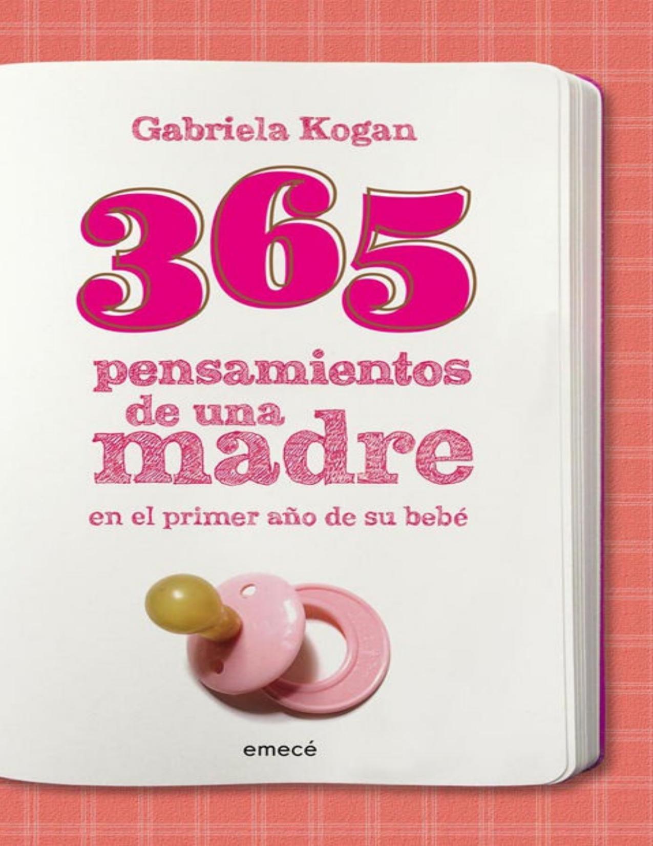 365 pensamientos (del primer año del bebé) (Spanish Edition)