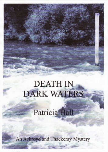 Death in Dark Waters (Ackroyd and Thackeray Mysteries Book 9)