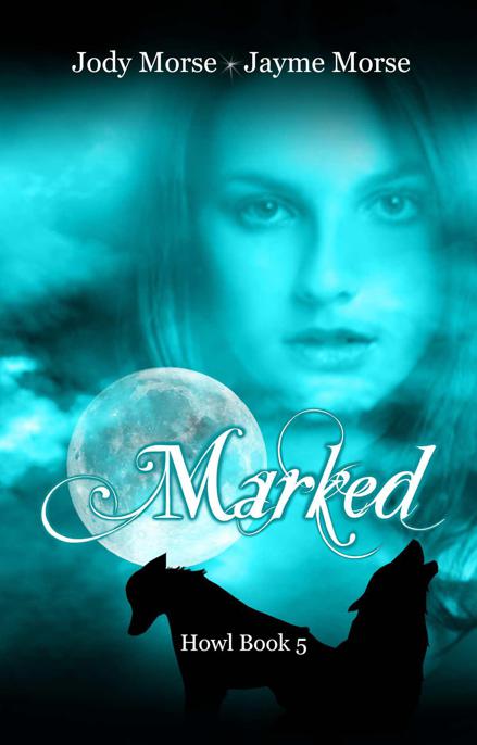 Marked (Howl Series Book 5)