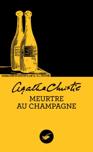 Meurtre au champagne (Nouvelle traduction r&eacute;vis&eacute;e) (Masque Christie) (French Edition)