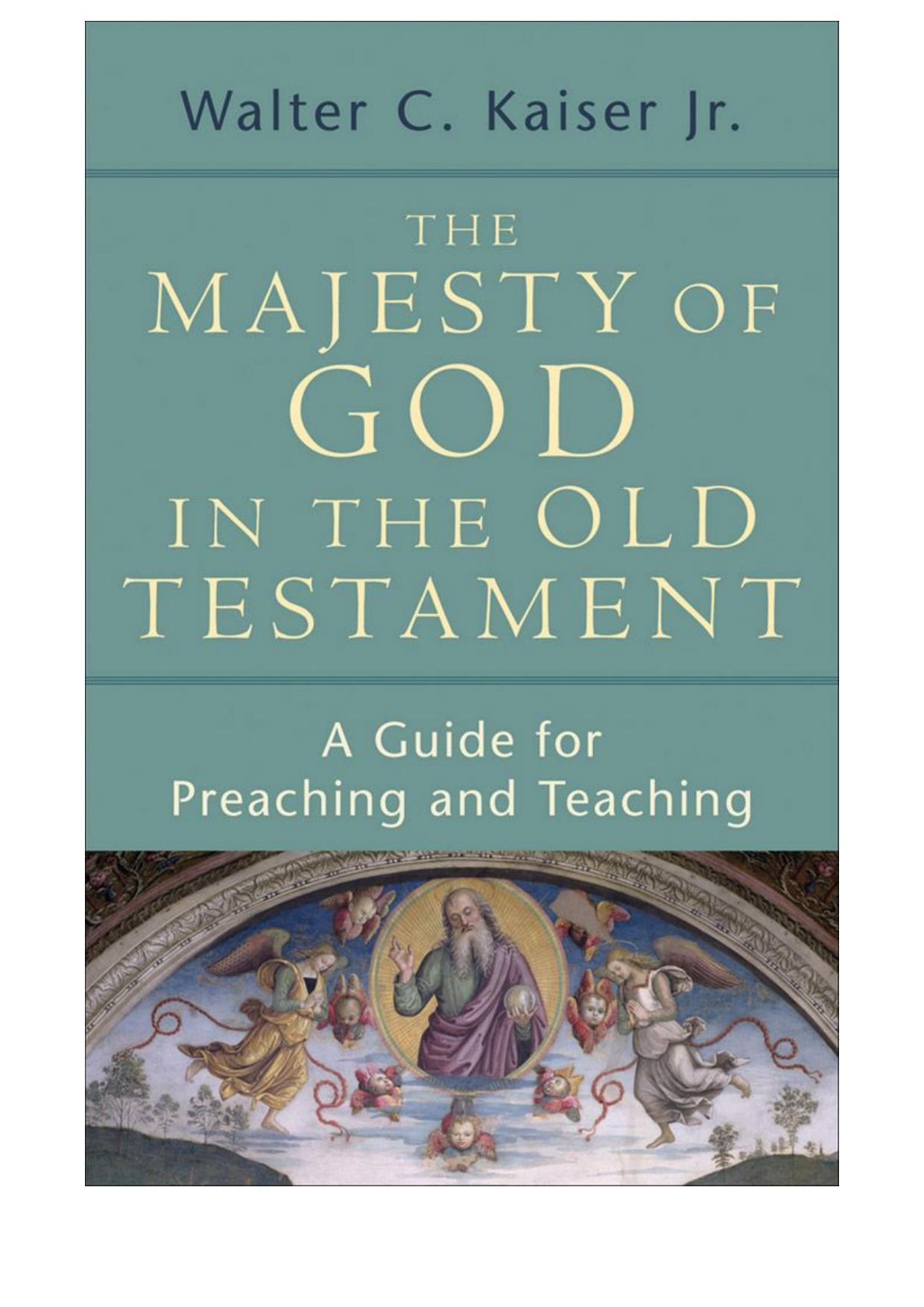 Majesty of God in the Old Testament, The: A Guide for Preaching and Teaching