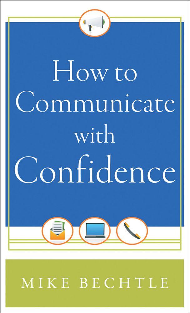 How to Communicate With Confidence